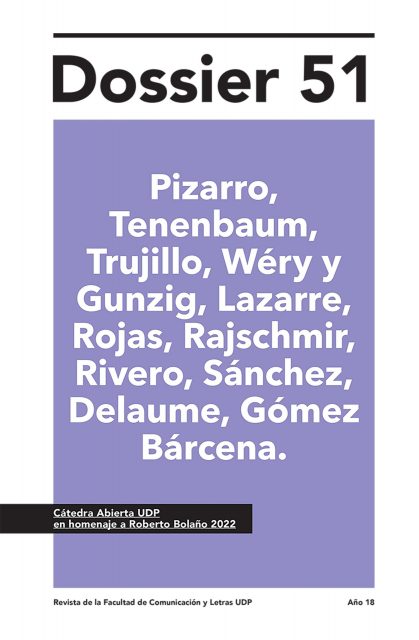 Cátedra Abierta UDP en homenaje a Roberto Bolaño 2022. Revista Dossier N° 51